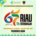 SELAMAT & TAHNIAH HARI JADI PROVINSI RIAU KE 67